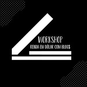 Imagem de capa para o Evento online Workshop Renda em Dólar com Blogs 