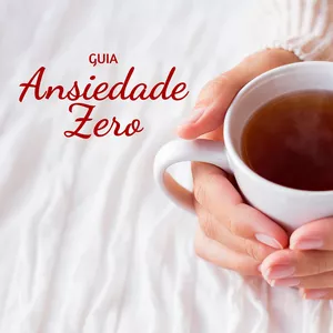 Imagem de capa para o Ebook Ansiedade Zero