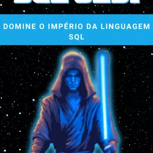 Imagem de capa para o Ebook SQL Jedi - Domine o Império da Linguagem SQL