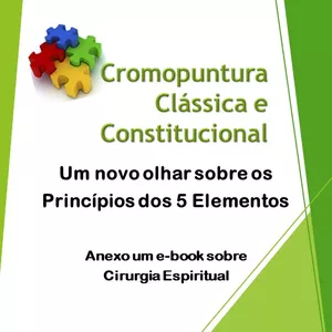 Imagem principal do produto Cromopuntura Clássica e Constitucional      -     Um Novo Olhar sobre os 5 Elementos