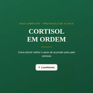 Imagem de Cortisol em Ordem — Protocolo de 21 Dias para Dormir Melhor e Reduzir o Estresse criado por HERIC DOUGLAS MENDES RUIVO na hotmart