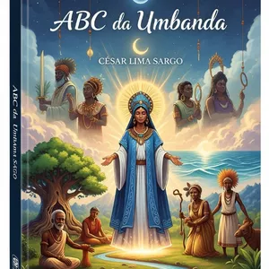 Imagem do curso ABC da Umbanda - Descubra a Essência da Umbanda: Um Guia Espiritual Completo
