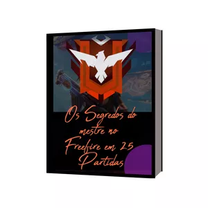 Imagem de capa para o Ebook Os Segredos do Mestre Free Fire em 25 Partidas