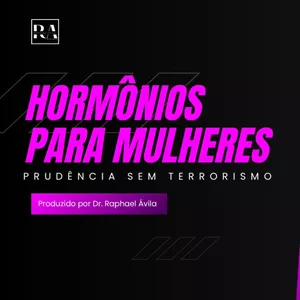 Imagem de capa para o Ebook Hormônios para Mulheres - Prudência sem Terrorismo