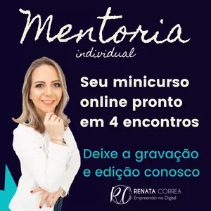 Imagem de capa para o Curso online Mentoria ( Seu Curso Online ) 100% do meu acompanhamento
