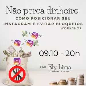 Imagem de capa para o Curso online Workshop: "Como posicionar seu Instagram e evitar BLOQUEIOS" dia 09/10