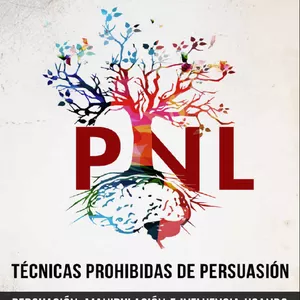 Imagen de portada para Ebook PNL - 39 Técnicas, Patrones y Estrategias de Programación Neurolingüística para cambiar su vida y la de los demás