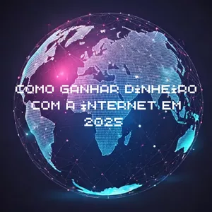 Imagem de capa para o Ebook Como ganhar dinheiro com a internet em 2025