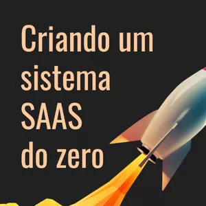 Imagem de capa para o Curso online Criando um sistema SAAS do zero