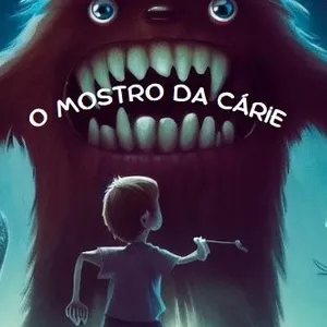 Imagem de capa para o Ebook O Monstro das Cáries