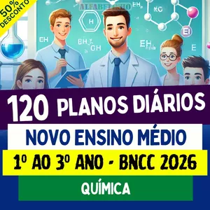 Imagem do curso PLANOS DIÁRIOS - QUÍMICA - Ensino Médio - BNCC 2026