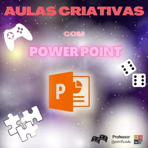 Imagem do curso CRIANDO AULAS CRIATIVAS COM O POWER POINT