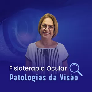 Imagem de capa para o Curso online Patologias da Visão - Fisioterapia Ocular