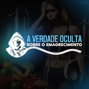 Imagem de capa para o Curso online A Verdade Oculta Sobre o Emagrecimento