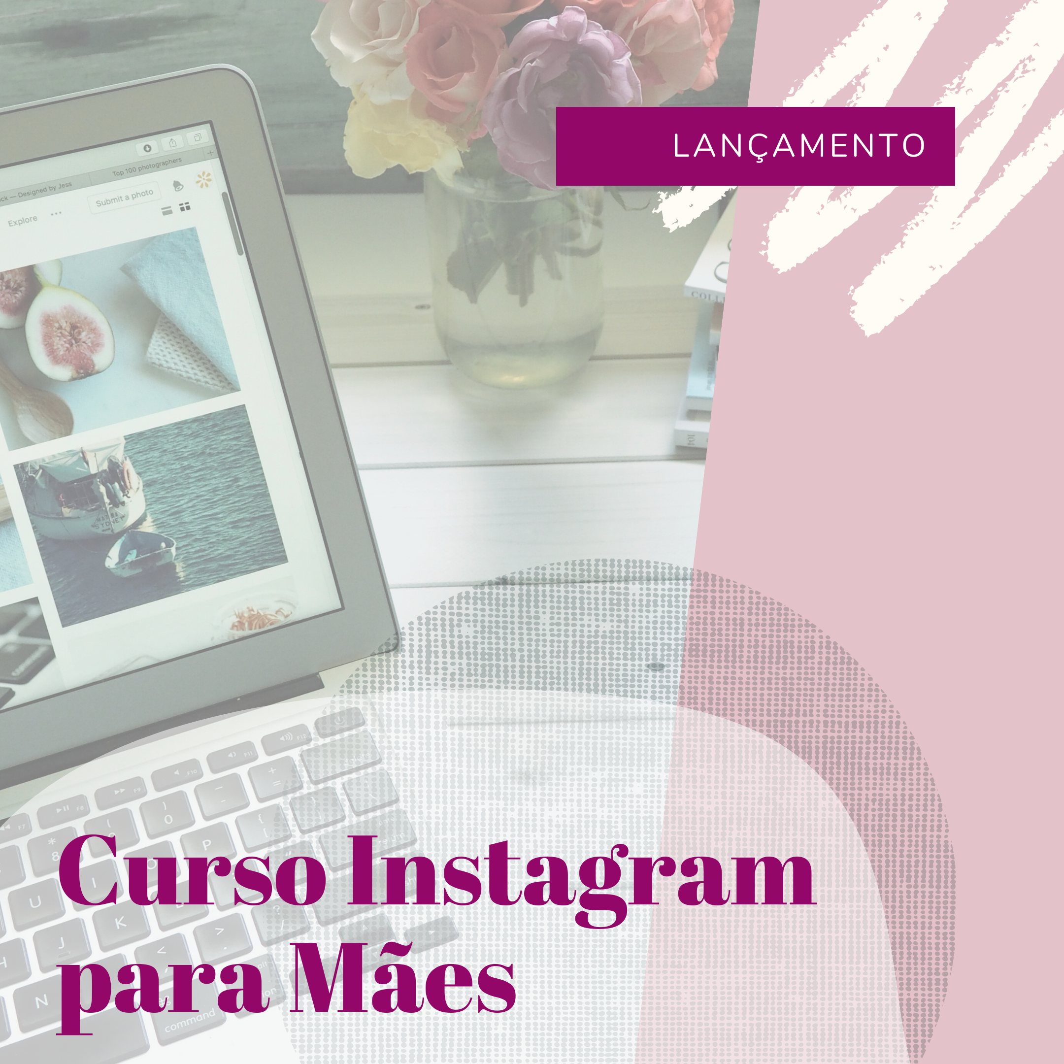 Imagem do curso Instagram para Mães