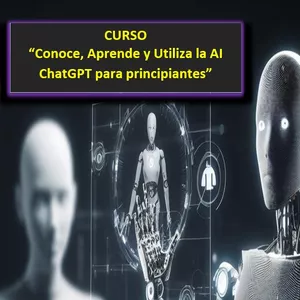Imagen de portada para Curso online Conoce, Aprende y Utiliza la IA de ChatGPT para Principiantes