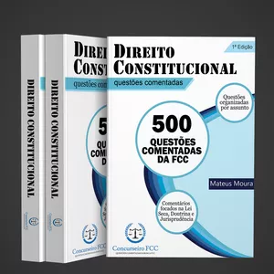 Imagem de capa para o Ebook 500 Questões Comentadas de Direito Constitucional ( FCC )