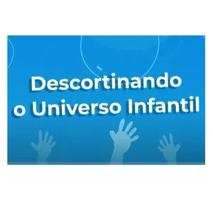 Imagem de capa para o Curso online Descortinando o Universo Infantil