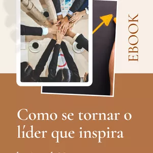 Imagem de capa para o Ebook Como se tornar o líder que inspira