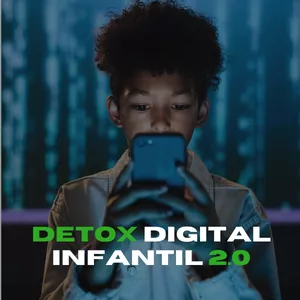 Imagem de capa para o Curso online Detox Digital Infantil 2.0