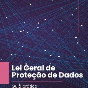 Imagem de capa para o Ebook Guia Prático da Lei Geral de Proteção de Dados (LGPD)