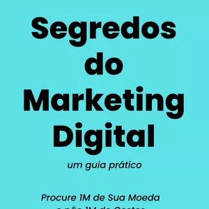 Imagem de capa para o Ebook Segredos do Marketing Digital  - o conhecimento que você precisa para começar