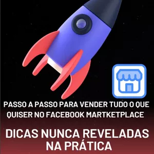 Imagem de capa para o Ebook Passo a Passo para Vender Tudo o que quiser no Facebook Marketplace: Dicas Nunca Reveladas, na prática!"