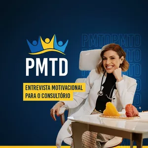 Imagem de capa para o Curso online Paciente Motivado Todo Dia (PMTD) - Entrevista Motivacional para o Consultório