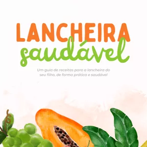 Imagem de capa para o Ebook Lancheira saudável e prática