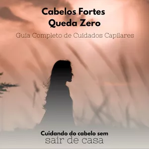 Imagem de capa para o Ebook Cabelos Fortes, Queda Zero: Guia Completo de Cuidados Capilares