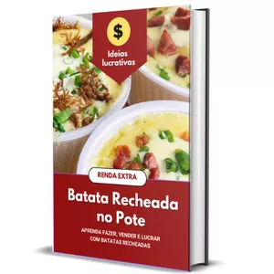 Imagem de capa para o Ebook Oportunidade de Renda Extra: Batata Recheada no Pote