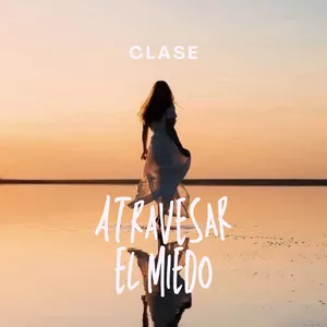 Imagen de portada para Curso online Atravesar el Miedo 