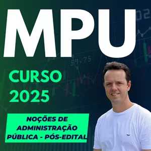 Imagem de capa para o Curso online Noções de Administração Pública para MPU 2025 - Pós Edital
