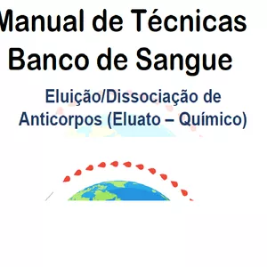 Imagem de capa para o Ebook Eluição de Anticorpos - Técnica Eluato Quimico 