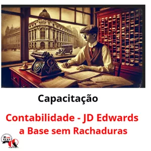 Imagem de capa para o Curso online JD Edwards e a Contabilidade  | A Base sem Rachaduras