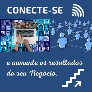 Imagem principal do produto CONECTE-SE de forma inteligente e aumente os resultados do seu Negócio.