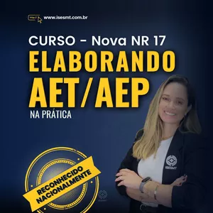 Imagem de capa para o Curso online Nova NR 17 - Elaborando AEP e AET na prática