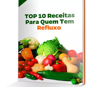 Imagem de capa para o Ebook Top 10 receitas para quem tem Refluxo - OB