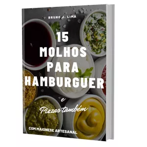 Imagem do curso 15 Molhos para Hambúrguer e Pizzas - As Melhores Receitas das Hamburguerias.