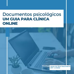 Imagem de capa para o Ebook Documentos psicológicos: Um guia para clínica online