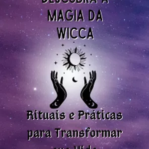 Imagem do curso Descubra a Magia da Wicca - Rituais e Práticas para Transformar sua Vida