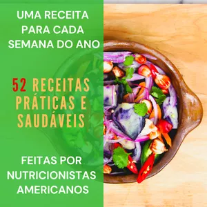 Imagem de capa para o Ebook 52 Receitas Práticas e Saudáveis: Uma receita para cada semana do ano.