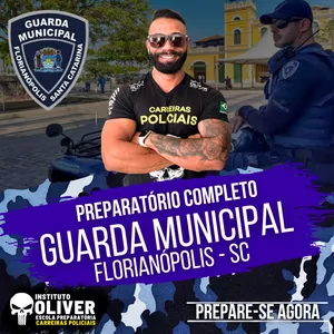 Imagem de capa para o Curso online 👮‍♂️ Preparatório Completo GUARDA MUNICIPAL de Florianópolis 👮‍♂️ GCM - Instituto Óliver