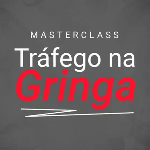 Imagem de capa para o Curso online Masterclass - Tráfego na Gringa