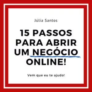 Imagem de capa para o Ebook 15 passos para você abrir o seu próprio negócio online!