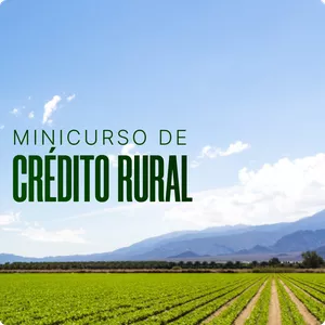 Imagem de capa para o Curso online MINICURSO DE CRÉDITO RURAL