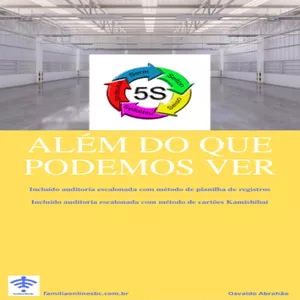 Imagem de capa para o Ebook Os 5S's ALÉM DO QUE PODEMOS VER.