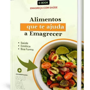 Imagem de capa para o Ebook Alimentos que te ajuda a Emagrecer