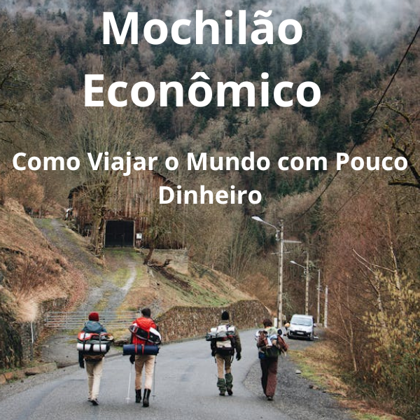 Imagem do curso Mochilão Econômico: Como Viajar o Mundo com Pouco Dinheiro