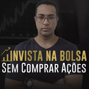 Imagem de capa para o Curso online Invista na Bolsa Sem Comprar Ações
